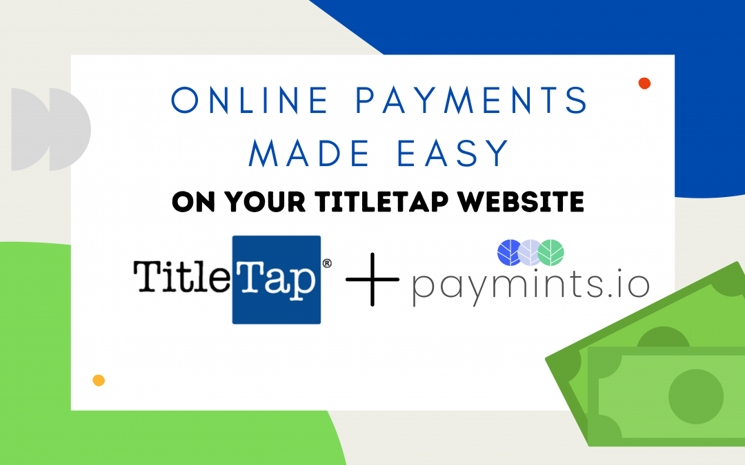 TitleTap Partners with Paymints.io on Online Payment Website Integration